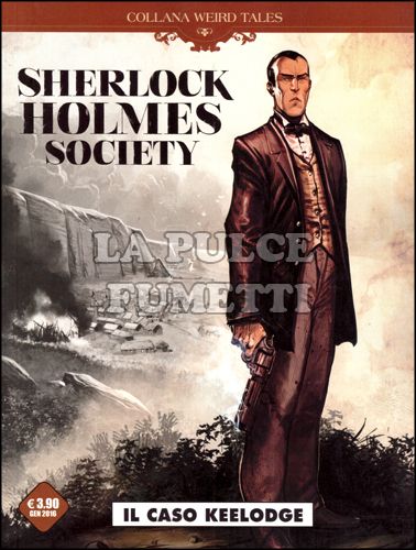 COSMO SERIE MARRONE #    13 - COLLANA WEIRD TALES 13 - SHERLOCK HOLMES SOCIETY 1: IL CASO KEELODGE